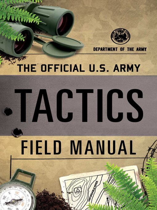 Title details for The Official U.S. Army Tactics Field Manual by Department of the Army - Wait list